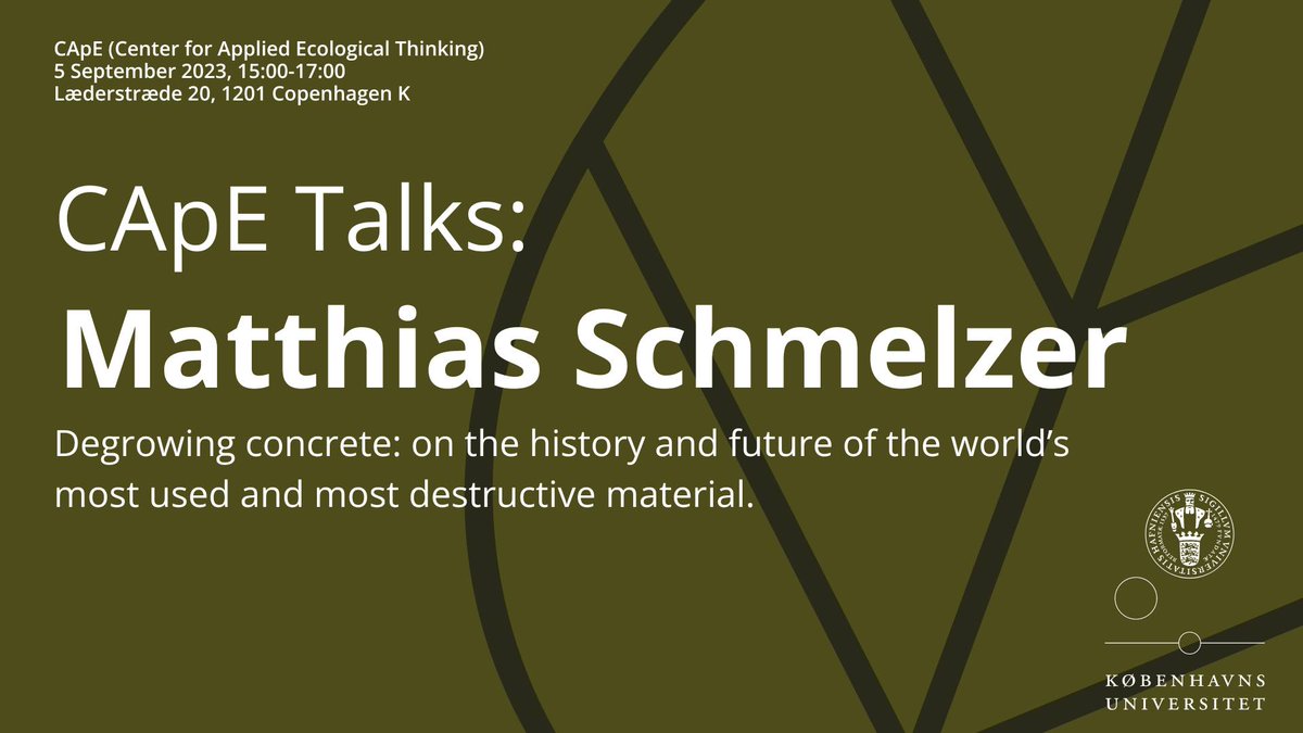 A talk by Matthias Schmelzer: Degrowing concrete - on the history and future of the world’s most used and most destructive material. 

On September 5, 2023 in Læderstræde 20. Sign up here: cape.ku.dk/eng/calendar/2… <a href="/MGSchmelzer/">Matthias Schmelzer</a>