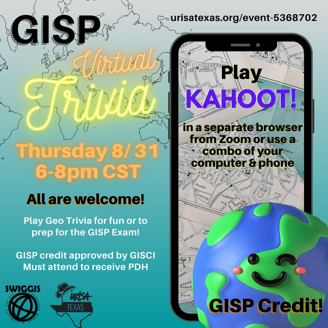 SWIGGISAustin's tweet photo. 🌐 GISP Virtual Trivia Night Th 8/31 @ 6PM 🌐
Join @URISATexas &amp; @SWIGGISAustin for Geo Trivia before taking the GISP exam or FUN &amp; networking!  Socialize on Zoom, play via Kahoot! Open to all
https://t.co/F4TJEVcpbp https://t.co/yr03sFAqm7