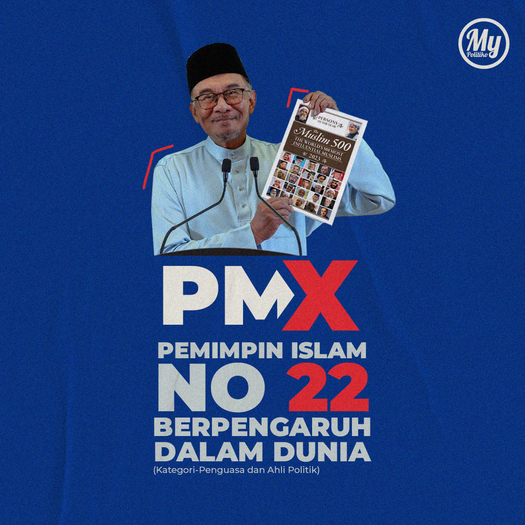 mypolitiko's tweet photo. PMX DITANGGA KE-22, KATEGORI PEMIMPIN &amp; AHLI POLITIK MUSLIM PALING BERPENGARUH DI DUNIA.

Datuk Seri Anwar Ibrahim berjaya menduduki tangga ke-22 dalam kategori Pemimpin dan Ahli Politik Muslim Paling Berpengaruh dalam senarai 500 Individu Muslim Paling Berpengaruh Di Dunia 2023. https://t.co/DyaaHHPSq0