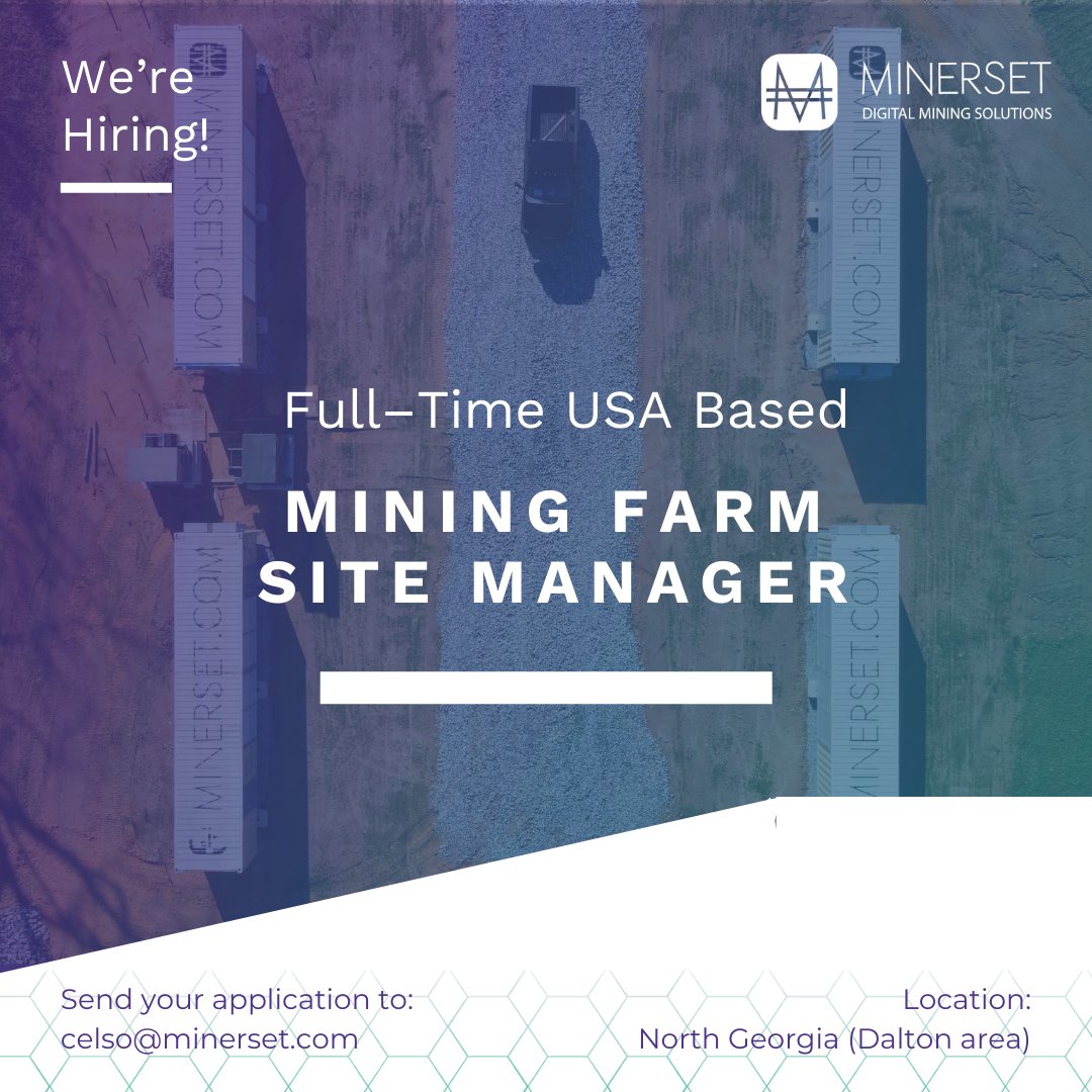 Looking for an experienced Bitcoin mining farm site manager in north Georgia (Dalton area).  Prior experience and electrical background is a must
Contact celso@minerset.com #Minerset #BTC #MiningJobs