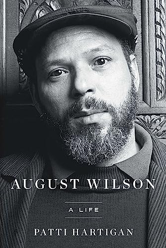 'August Wilson: A Life' by Patti Hartigan. 'Boston Globe' journalist Hartigan debuts with an engrossing biography of playwright August Wilson (1945–2005). pwne.ws/3Qr3oET