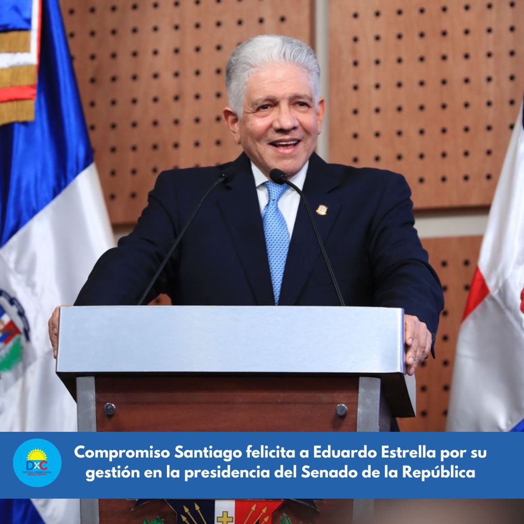Las entidades de desarrollo y asociaciones empresariales que conforman Compromiso Santiago felicitan a @eduardoestrellav por su digna y productiva gestión en la presidencia del Senado de la República durante tres años, por la ecuanimidad y el trato respetuoso a todos sus colegas.