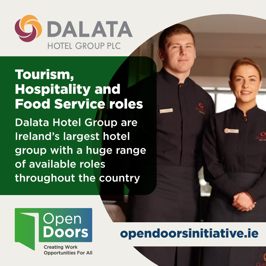 Thursday opportunities! 📣 A huge range of roles in #Tourism, #Hospitality, #CustomerService, #FoodService, #Reception, #Management, #Maintenance and much more available with @Dalatahotels in #Ireland. Visit: opendoorsinitiative.ie/participants for details