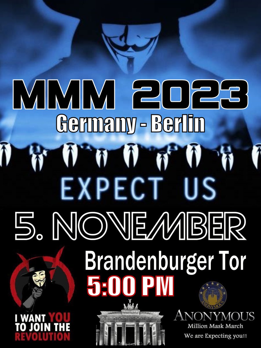Neophyt_one's tweet photo. Remember, remember the 5th of November...
Germany-Berlin, Expect US!

#MMM2023 #MMM #MMMberlin #Anonymous #Anonymiss #revolution https://t.co/9HD3FpeoYC