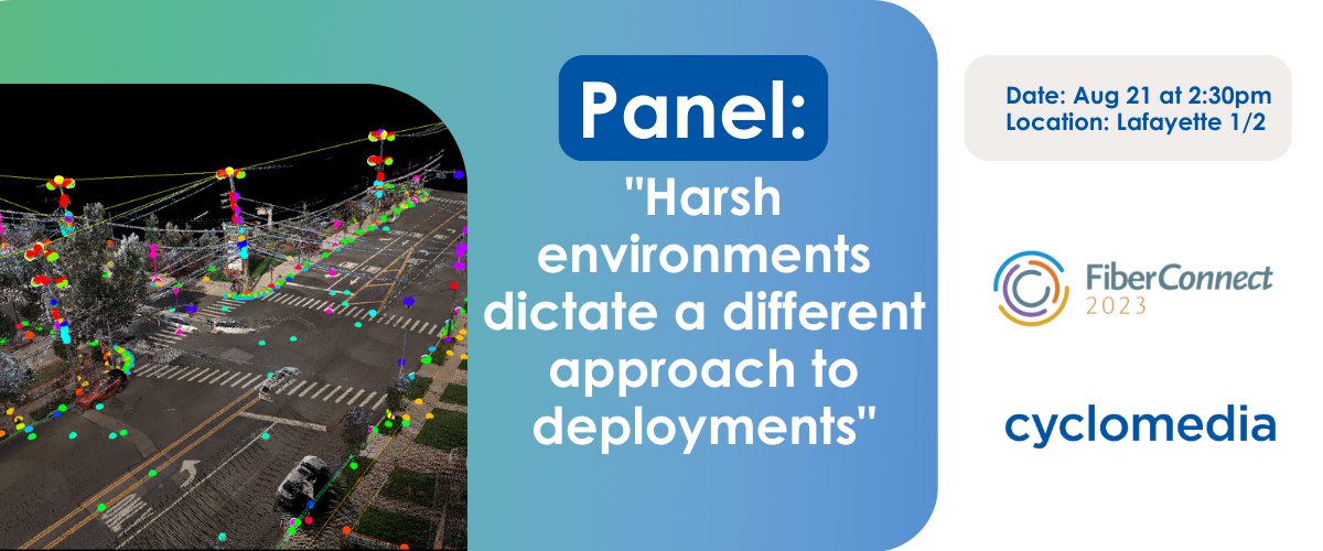 CyclomediaUS's tweet image. 🔊 If you’re going to Fiber Connect 2023, make sure you hear @Cyclomedia discuss virtual field data solutions on the panel, “Harsh environments dictate a different approach to deployments”! This panel will take place on Aug 21 at 2:30pm in Lafayette 1/2.
 #FiberEngineering #FTTH