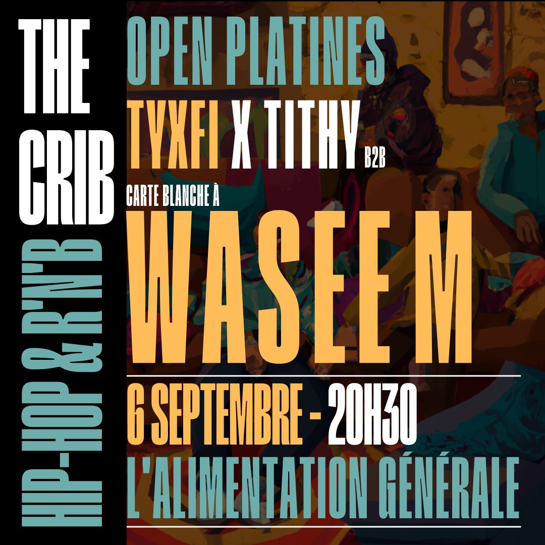 wlcometothecrib's tweet photo. 🔴 GRATUIT 🔴
La première soirée The Crib est là! 
Après l’open platines, The Crib donne carte blanche à @Waseemwho  l’homme aux multiples talents. On invite également @tyxfi  &amp; Tithy pour un b2b bouillant !
Plus d’infos sur l’open-platines à venir...
🫶🏽🏠 https://t.co/uDx2OllgEQ