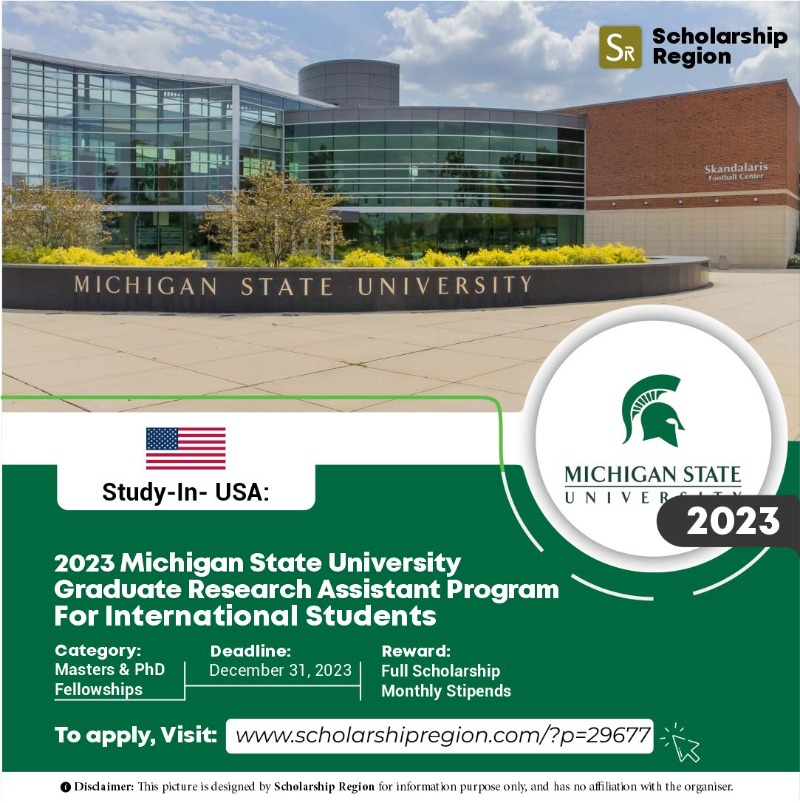scholarsregion's tweet photo. 2023 Michigan State University Graduate For International Student

Apply  Link↙️
https://t.co/kMVJ5HoENS

Host Country: USA

Study Level: 
•Masters
•PhD
•Fellowship

Eligible: All Countries

Benefits: 
✅Full Scholarship
✅Monthly Stipend

Deadline: December 31, 2023