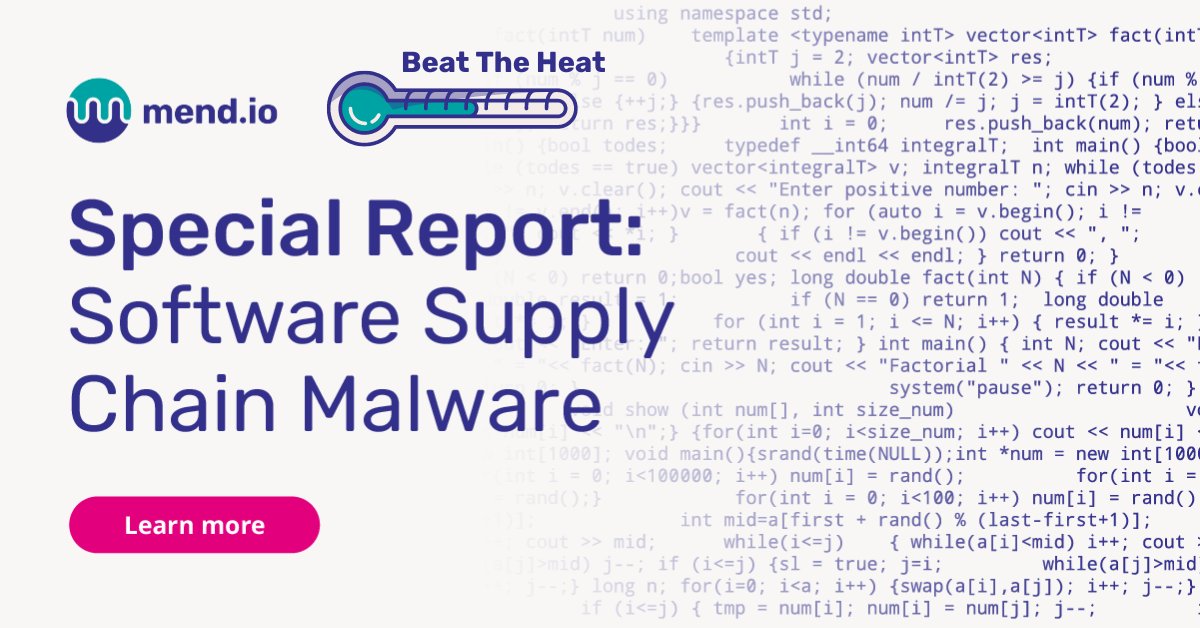 Mend_io's tweet photo. As the threat of malicious packages continues to 🔥 heat up, what can your organization do to bring down the🌡️  temperature? This special report illuminates the biggest risks to your 🔗 software supply chain and how you can beat the heat ➡️ https://t.co/NdXU1Y9Gac

#MendIt https://t.co/a1hIyiUVbU