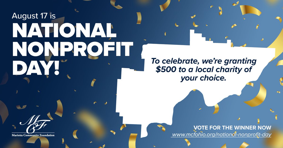 mcfohio's tweet photo. In honor of #NationalNonprofitDay we’ll be awarding a $500 grant to a nonprofit that has established an agency fund at Marietta Community Foundation — and you can help choose the winner! 
VOTE NOW: https://t.co/wuTShxjN4L https://t.co/osWxCaT9zx