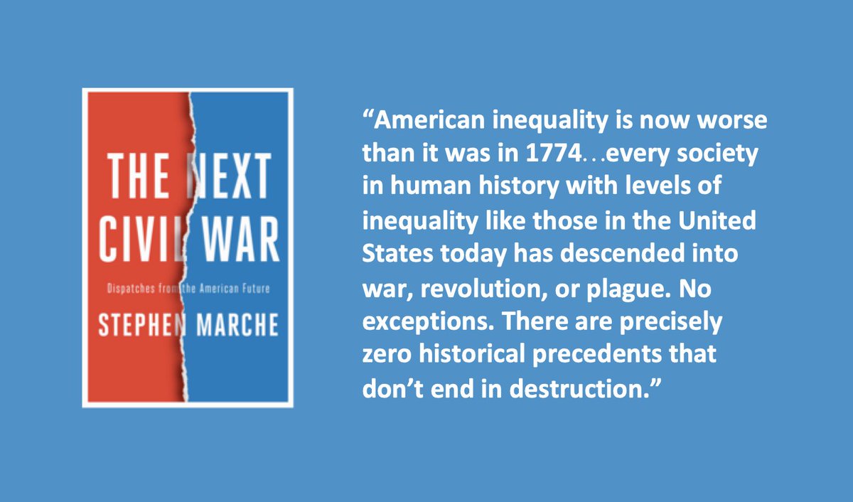 #bookquotes #books #goodbooks #booklist #bookstagram #booktalk #TheNextCivilWar @StephenMarche #inequality #wealthdisparity #incomedisparity