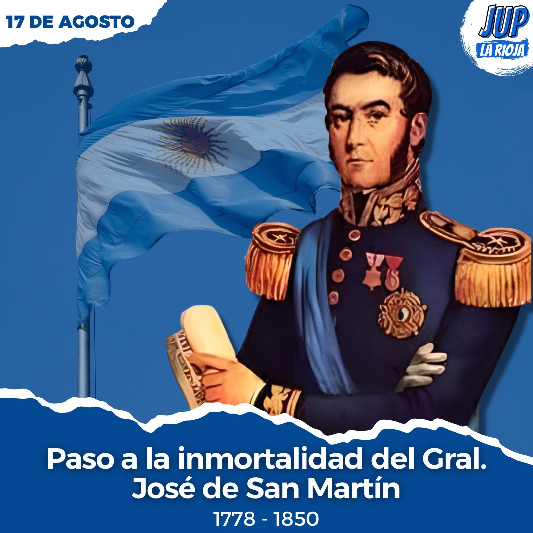 17 de agosto|  Paso a la inmortalidad del General San José de San Martín 

A 173 años de la partida de quien dio la vida por defender la independencia de nuestra patria, seguimos luchando por la construcción de una Argentina justa libre y soberana 🇦🇷