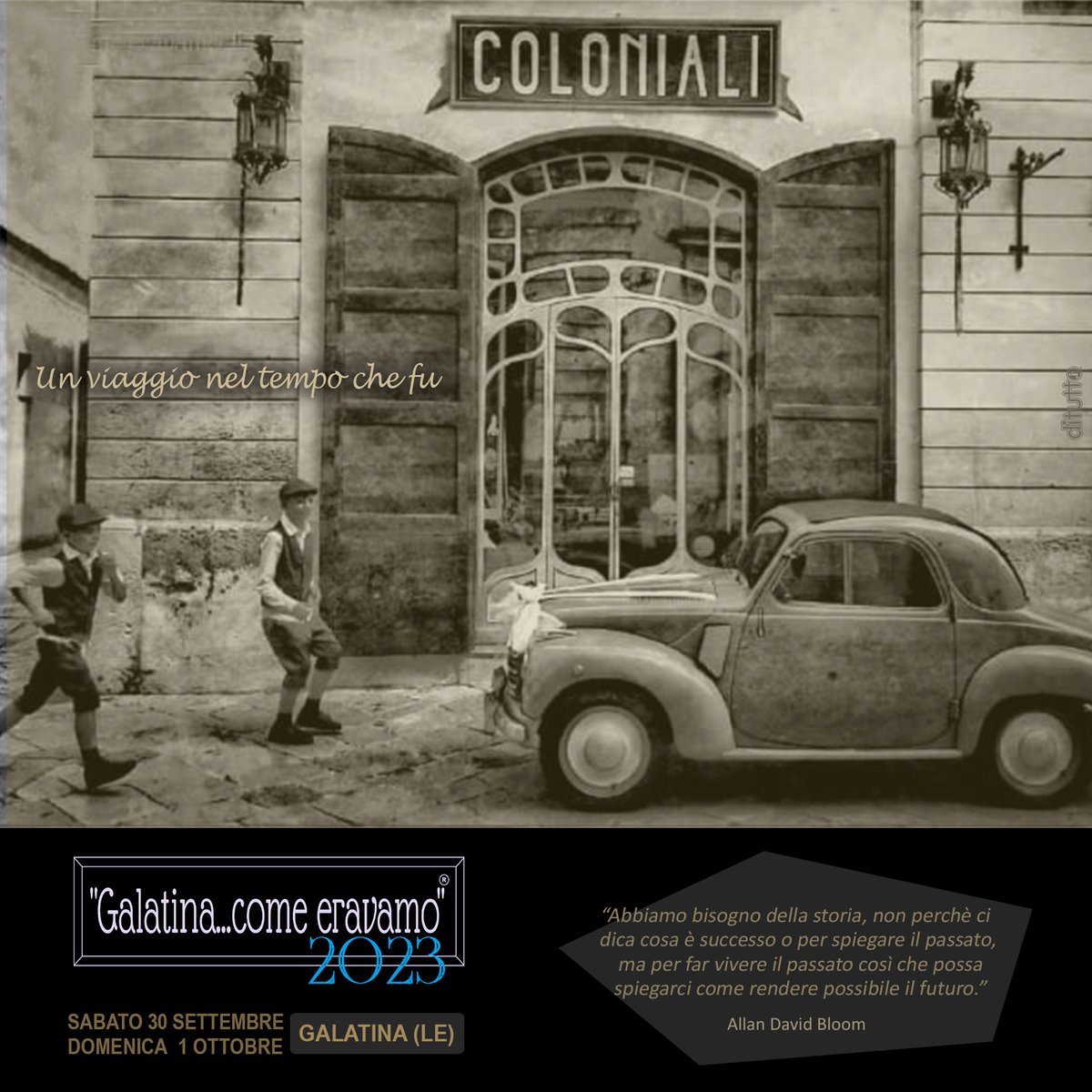 ditutto_italia's tweet image. *** “Galatina… come eravamo” ***
Sabato 30 Settembre e Domenica 1 Ottobre 2023
c/o  Centro Storico di Galatina (Le).

#Ditutto media partner ufficiale