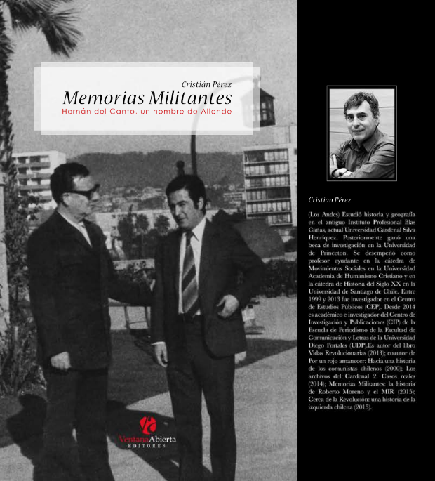 Pronto la 4º edición de "Hernán del Canto. Un hombre de #Allende" del historiador Cristián Pérez #50años