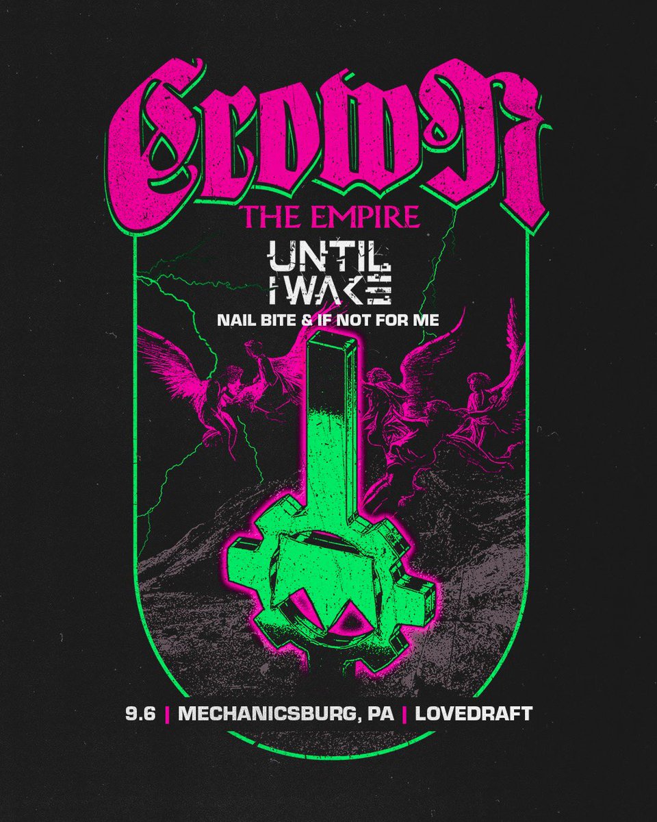 Who’s ready for our headlining show in Mechanicsburg, PA at Lovedraft on September 6th? 🔥 We’ve also added @untiliwake to the bill! Tickets + VIP on sale now at crowntheempireband.com