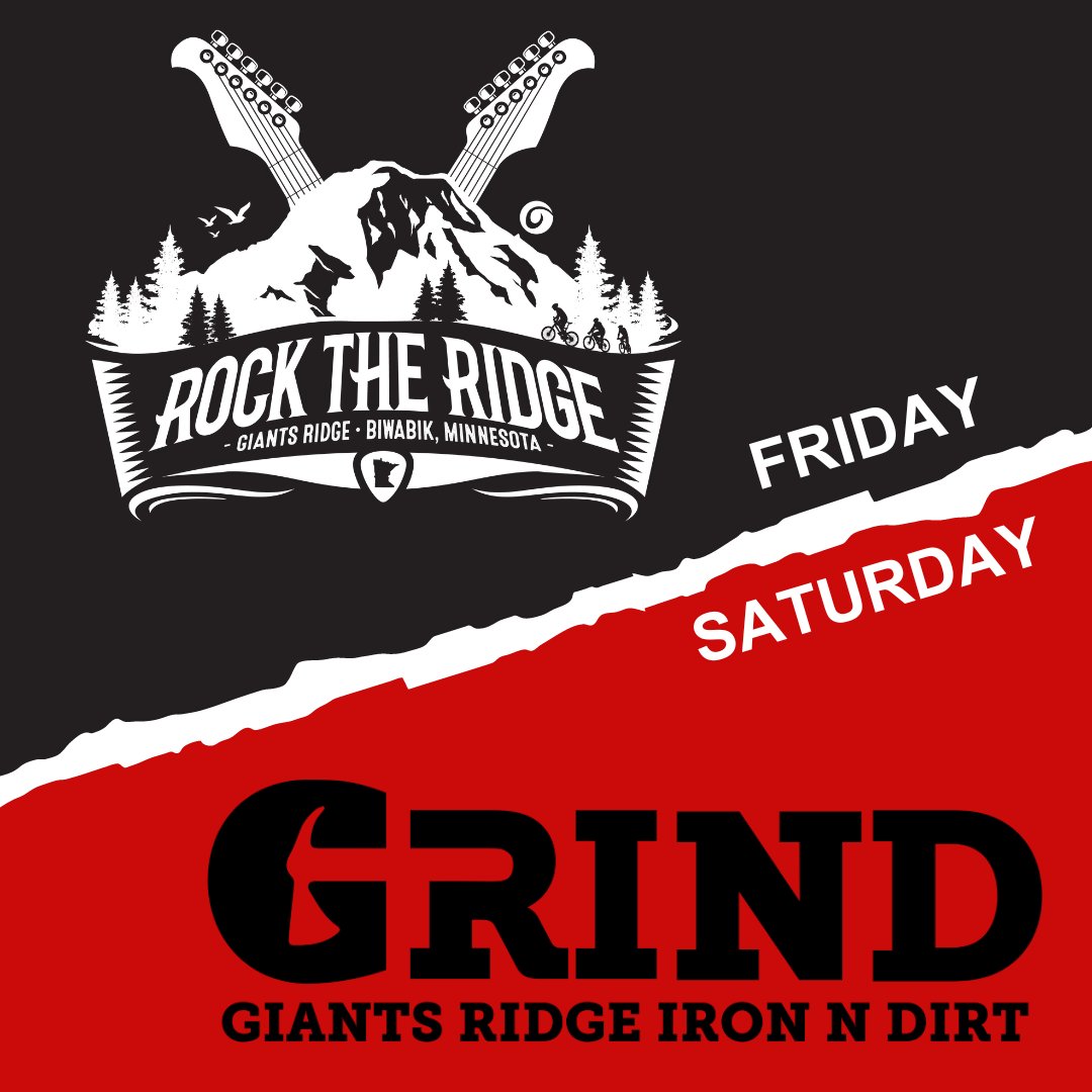 It's Rock the Ridge and The GRIND weekend!

Friday
Mountain Biking, Climbing Wall, Disc Golf, Scenic Chairlift 10AM-5PM
Rock the Ridge gates open at 5PM

Saturday
GRIND Mountain Bike Race 9AM
Mountain Biking, Climbing Wall, Disc Golf, Scenic Chairlift 2PM-6PM

See you there!