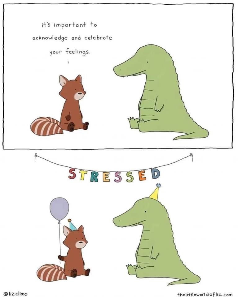 crisisontario's tweet image. Remember to #acknowledge and #celebrate your feelings. Maybe not all feelings need a party, but they all need space to be felt. #stressed #thelittleworldofliz #feelyourfeelings