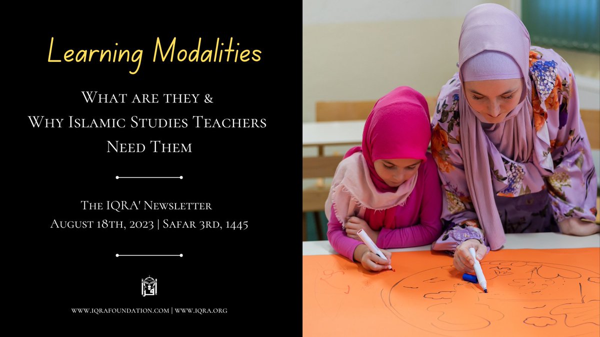 IQRA_Foundation's tweet photo. Coming out Friday, August, 18th, is the new IQRA' Newsletter.  Learn how modalities can help #Islamicstudies teachers create fun and exciting lesson plans that impact their students.  Sign up at https://t.co/OA8urwlut6 #islamiceducation https://t.co/K7PhEVDTkl