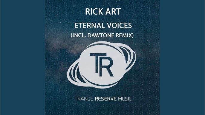 19. <a href="/RickArtMusic/">Rick Art</a> - Eternal Voices [<a href="/TranceReserve/">Trance Reserve Music</a>]  #UpOnly549
