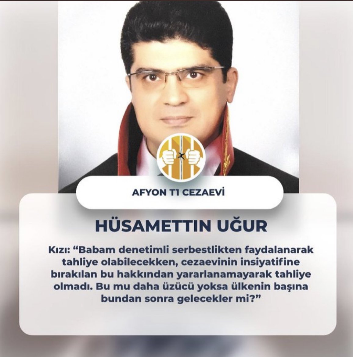 Afyon T1 Cezaevi’nde bulunan Yargıtay eski üyesi Hüsamettin Uğur’a, Mayıs ayı itibarı ile hak etmiş olduğu denetimli serbestlik hakkı tanınmıyor. Uğur, insan haklarına aykırı biçimde hücrede tutuluyor.  #MarmaraDepremi #17AgustosDepremi #17Agustos1999 #memurhakkınıistiyor