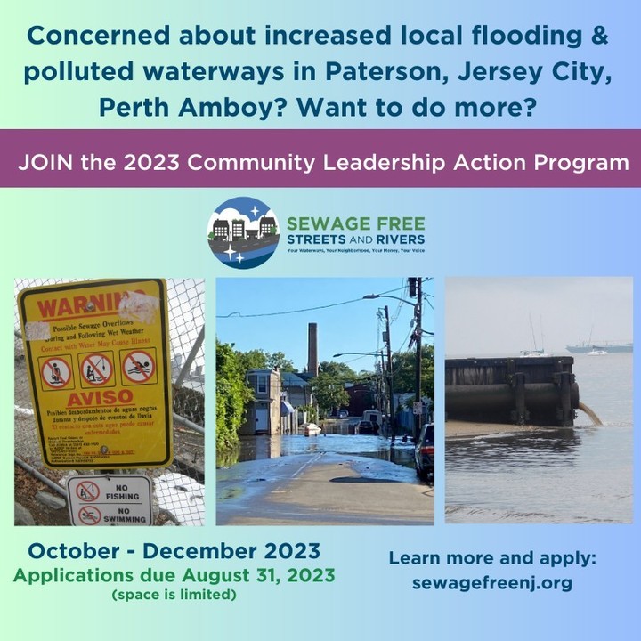 Live in Jersey City, Paterson, Perth Amboy? Want to do more to reduce flooding in your streets and dirty wastewater in your rivers? Join our 2023 Community Leadership Action Program! August 31 deadline. bit.ly/3Yeb5An