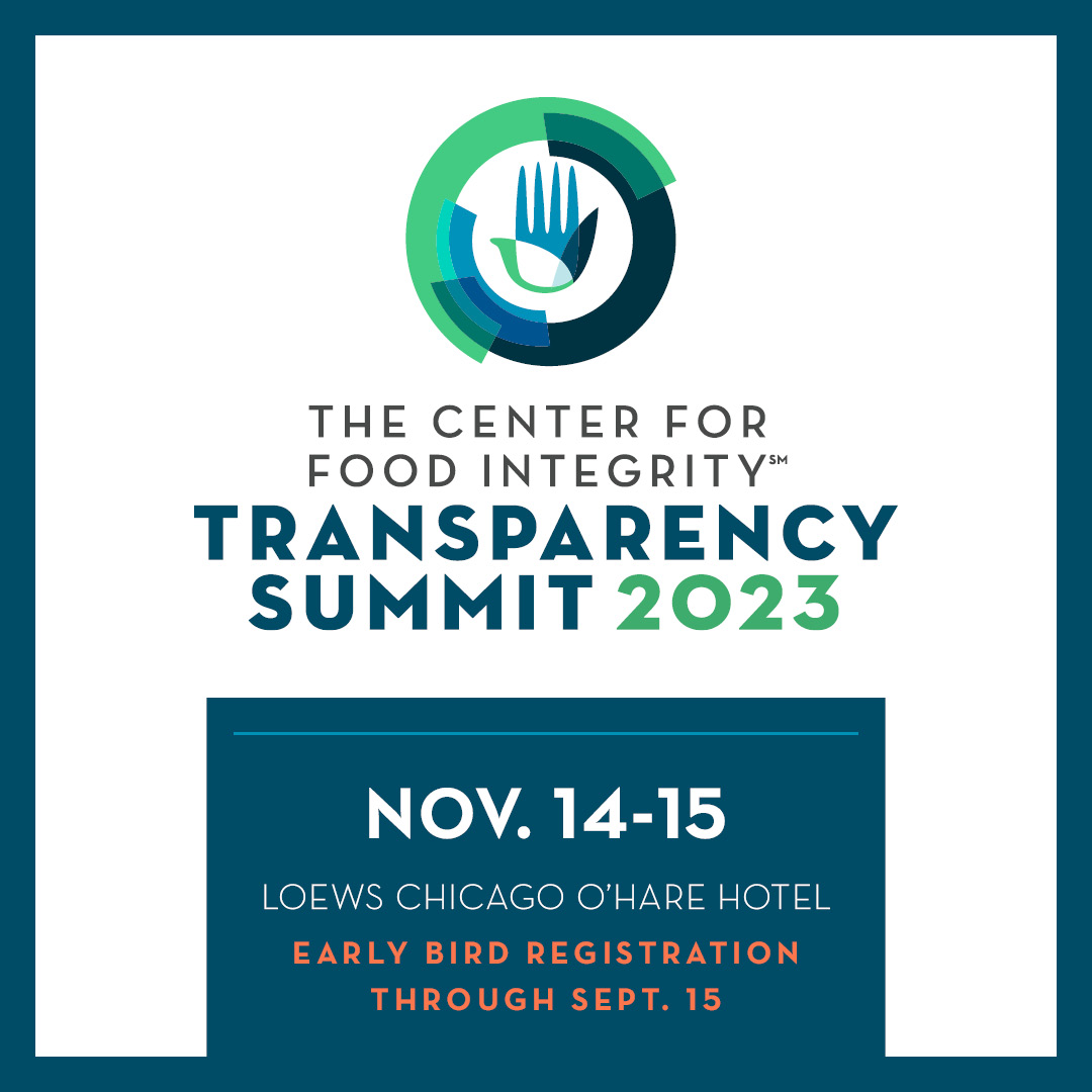 Join stakeholders from across the food supply chain for CFI's 2023 Transparency Summit, Nov. 14-15, at Loews Chicago O'Hare Hotel. Take advantage of early bird pricing now through Sept. 15. Register today! hubs.li/Q01_k7pM0