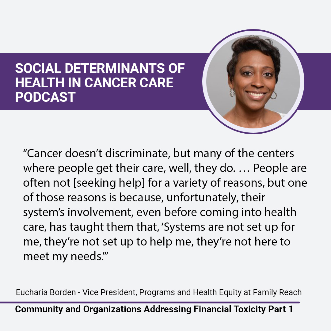 🎙️ Our new SDOH in #CancerCare podcast episode covers the importance of community & orgs meant to address patients' social needs as they navigate their cancer journey & the financial burden following a cancer dx. Listen now: brnw.ch/21wBKDi @familyreach #healthequity