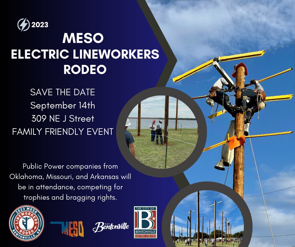 Save the Date! The 2023 MESO Electric Lineworkers Rodeo is just around the corner at 309 NE J Street!  Join us for two exciting days of training, vendor spaces, and the main event – the Rodeo on September 14th!  #LinemanRodeo #BentonvilleEvents