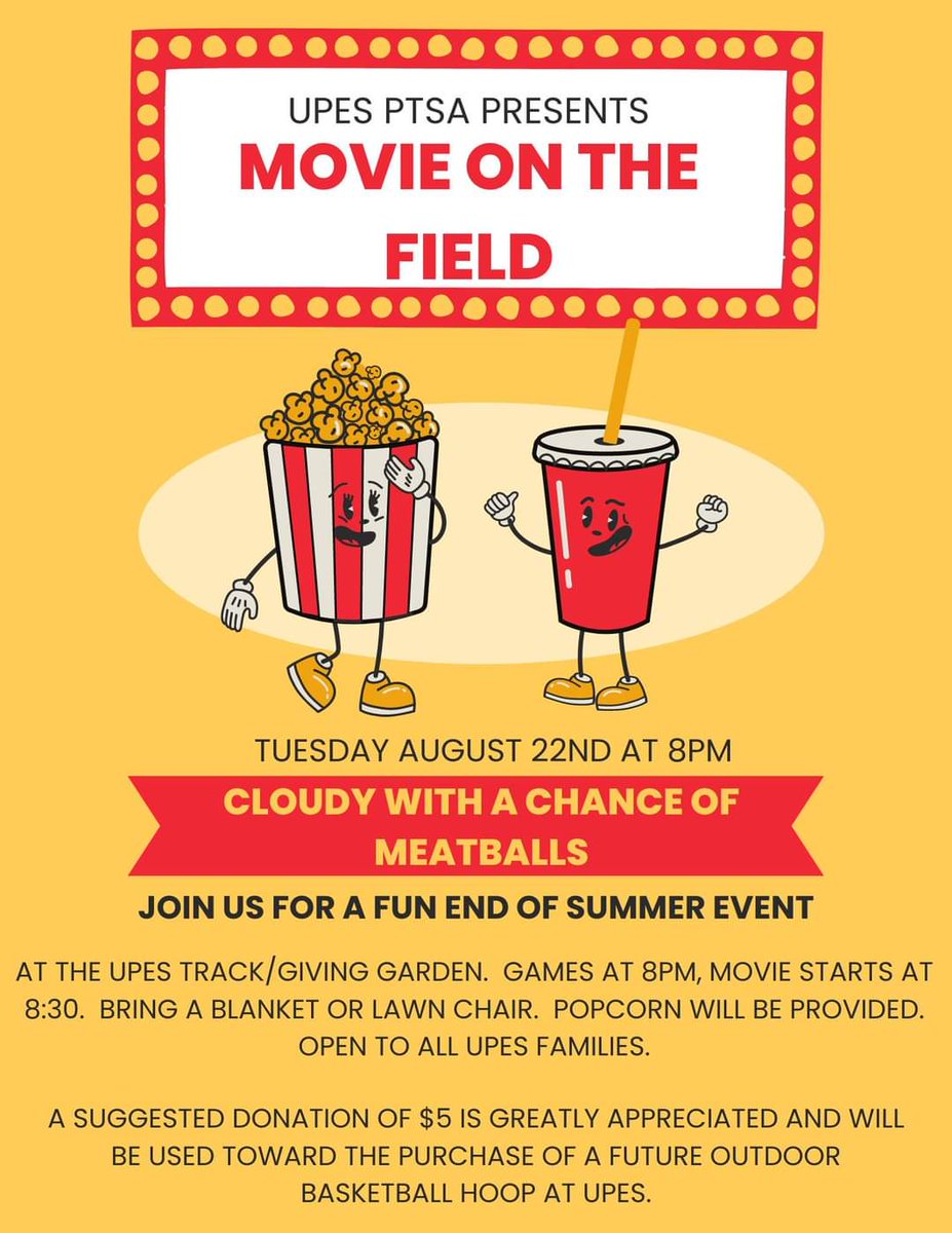 Next week the UPES PTSA will show a movie on the Pleasant Ave field!, 'Cloudy With A Chance of Meatballs'! #endofsummercelebrations