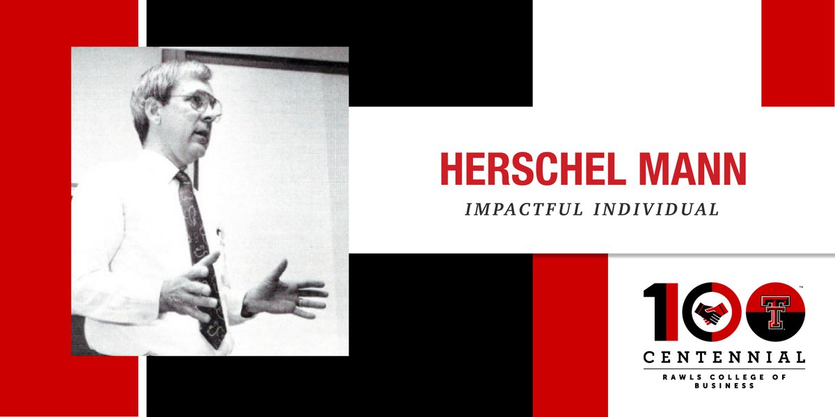 TTURawlsCollege's tweet photo. Impactful Individual: Herschel Mann

Herschel Mann spent 43 years at @TexasTech helping students achieve their dreams. In his memory, an endowment was established to support future #RawlsCollege accounting students. 🔗 https://t.co/HfAyIkhQrQ

#TTU100 #Impact #BuiltOnRawls https://t.co/KfxDmC3wKU