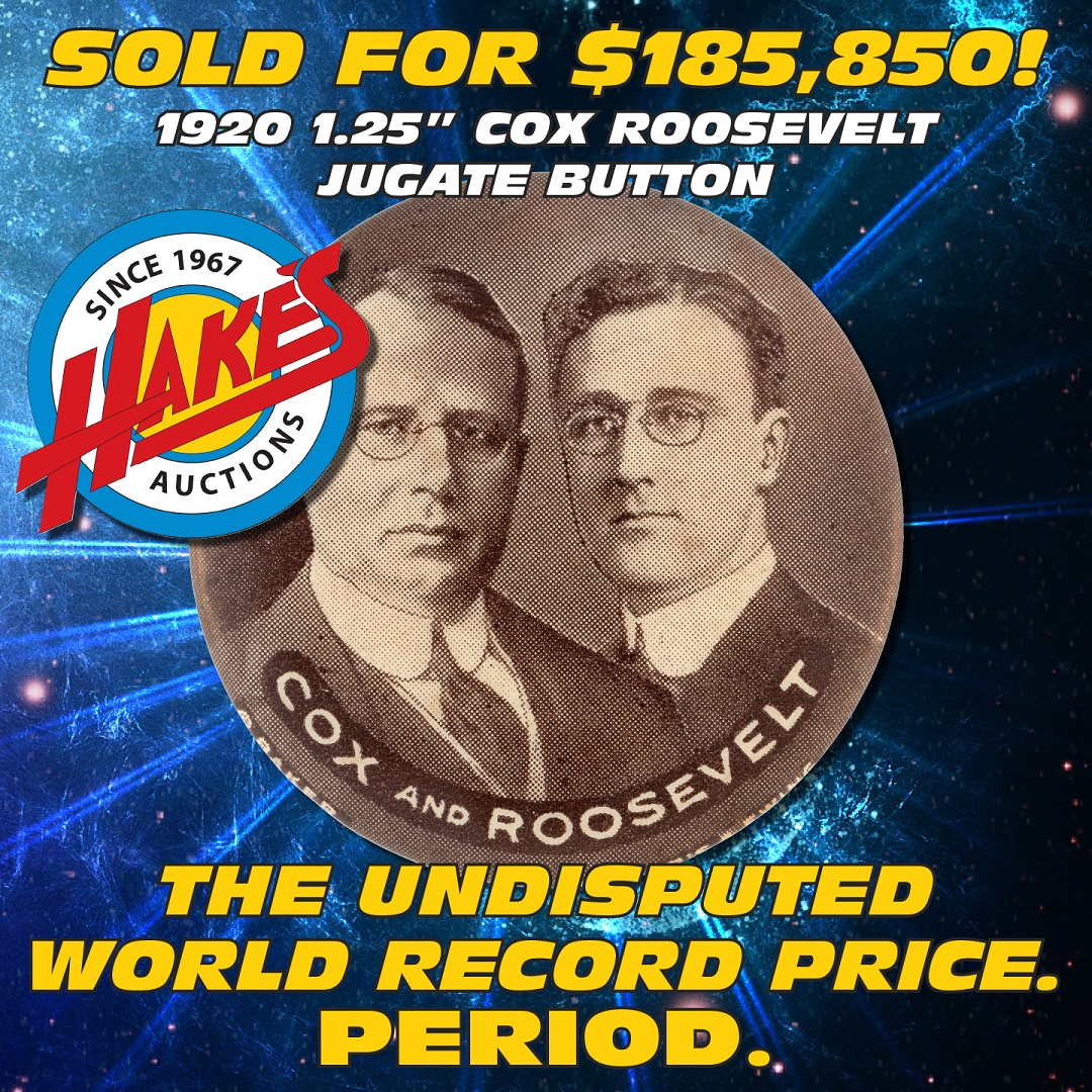 HakesAuctions's tweet photo. SOLD FOR $185,850! Did you see the record price @HakesAuctions got for this #rare 1920 #JamesCox & #FranklinDRoosevelt #jugate #button, a #holygrail of campaign #buttons? Contact Hake's to sell your #politicalmemorabilia! 🇺🇸🦅🇺🇸
@APIC_USA #APIC_USA #1920Election #FDR #collector https://t.co/PpDFU9A1yq