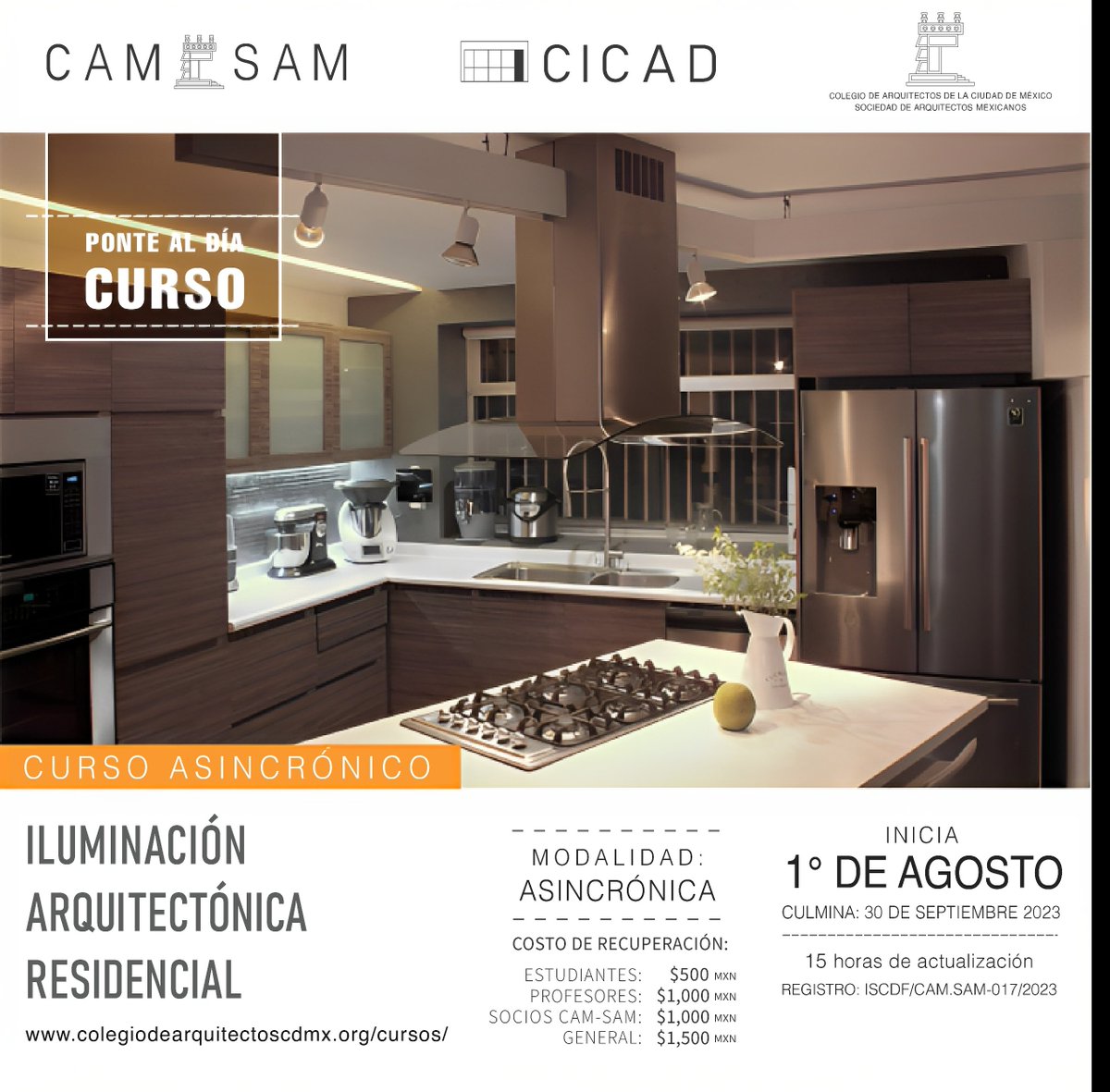 Explora la Iluminación Residencial
Curso ASINCRÓNICO del CAM-SAM sobre diseño lumínico residencial. Aprende sobre la fusión natural/artificial en 5 sesiones. ¡Inscríbete del 01/ago al 30/09!📆 
Preinscripción: bit.ly/45ivQNV

#CAMSAM #Iluminacion Residencial