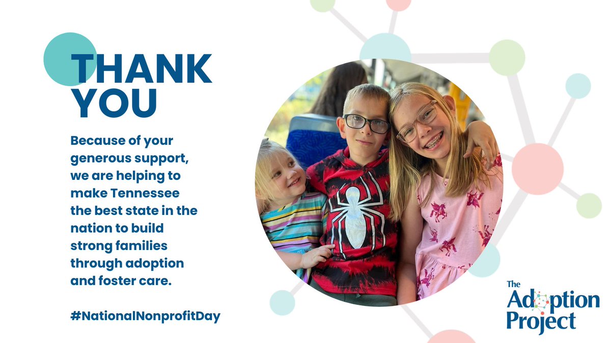 AdoptionProjTN's tweet photo. We are grateful for all of our generous supporters on this #NationalNonprofitDay – and every day – for helping us make Tennessee the best state in the nation to build strong families through adoption and foster care. Learn more at https://t.co/libi8XJOxG.  #adoption #fostercare https://t.co/KX5K0izgQk