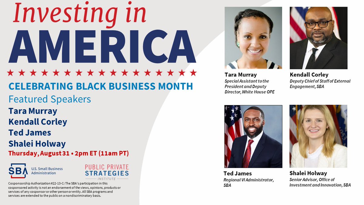 Celebrate #BlackBusinessMonth!🎉 

Join SBA and @pps_institute for an #InvestingInAmerica webinar on Thursday, August 31 at 2 pm ET and learn about resources to help you start and grow a business. 

Register now:  publicprivatestrategies.zoom.us/webinar/regist…