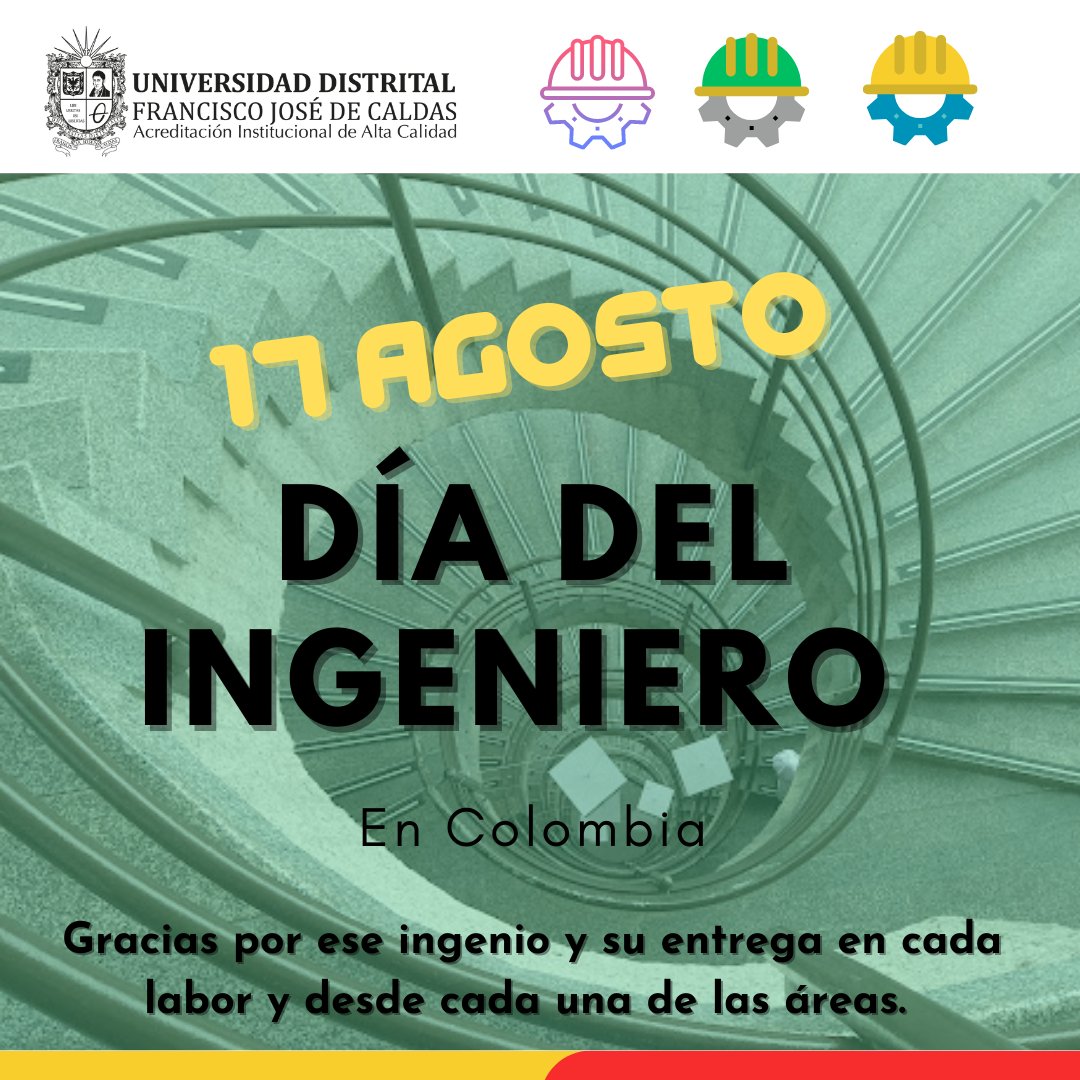 udistrital's tweet photo. #felizdia 👷 👏para todas y todos quienes hacen parte fundamental de nuestra #UD gracias por sus ideas creativas, innovadoras y su trabajo constante son #OrgulloUD  #SERdelaUD #DiaDelIngeniero #ingenierosud @ingenieriaud @FamarenaUD @tecnologicaUD @gtarazona1 https://t.co/uOtrP4oHfi