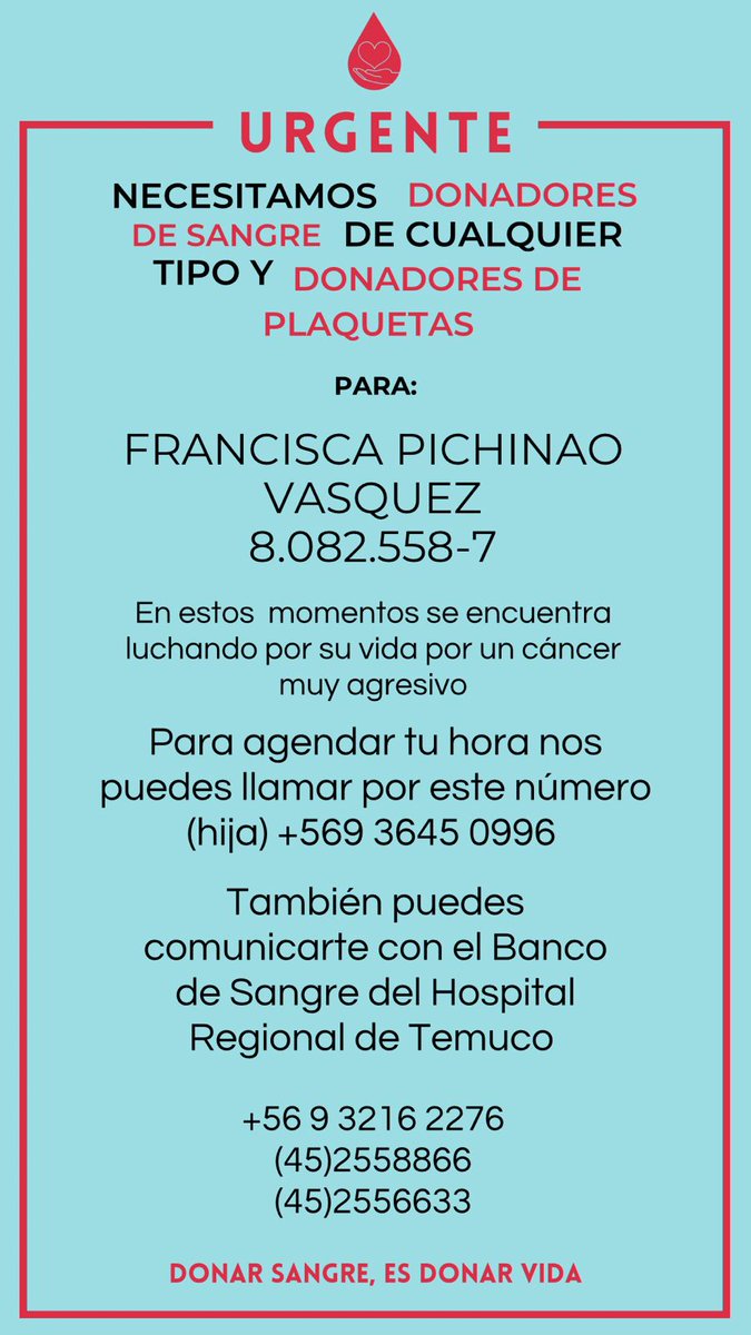 LabrinMora's tweet image. se necesitan  donantes de plaquetas para Francisca Pichinao Vasquez. Dadores favor dirigirse  al @HHHATEMUCO