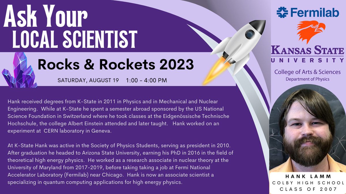 KSUPhysics's tweet photo. Join us Saturday at Rocks & Rockets in Colby for demos, games, and fun for all ages. @KState Physics alumni Hank Lamm (2007 @ColbyEagles graduate) who is now an @Fermilab associate scientist will be onsite at the event answering questions. #science #STEMeducation #STEAM #physics https://t.co/Sdp7EQerdJ