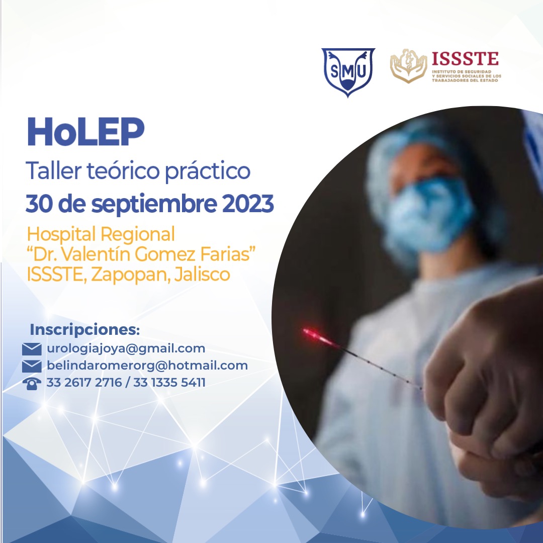 📣 ¡Prepárate para una experiencia urológica única! 🌟 Únete a nosotros el 30 de septiembre de 2023 para el emocionante curso teórico y práctico de HoLEP. 📚🔬 Regístrate ahora y reserva tu lugar. 🎓✨

 #TodosSomosSMU #SMU2023 #SMU23 #ISSSTE