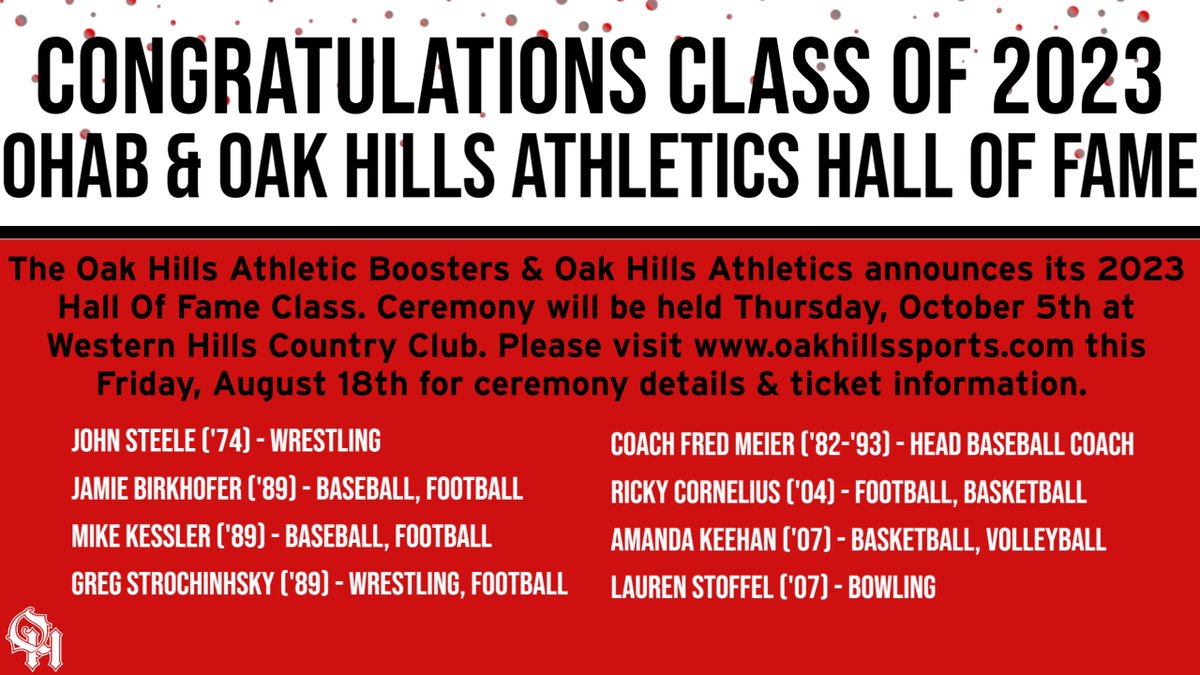 Oak Hills AD (@weareoakhills) on Twitter photo The <a href="/OHBoosters/">Oak Hills Athletic Boosters</a> & Oak Hills Athletics announces its
Hall Of Fame Class for 2023!
<a href="/OHLSD/">Oak Hills Schools</a> <a href="/OakHills_HS/">OHHS Highlanders</a> <a href="/gmcsports/">GMC Sports</a> <a href="/MikeDyer/">Mike Dyer</a> @MLaughman <a href="/ENQSports/">Enquirer Sports</a> <a href="/BeaconOrtho/">Beacon Orthopaedics</a> @OHAlumniAssoc The <a href="/OHBoosters/">Oak Hills Athletic Boosters</a> & Oak Hills Athletics announces its
Hall Of Fame Class for 2023!
<a href="/OHLSD/">Oak Hills Schools</a> <a href="/OakHills_HS/">OHHS Highlanders</a> <a href="/gmcsports/">GMC Sports</a> <a href="/MikeDyer/">Mike Dyer</a> @MLaughman <a href="/ENQSports/">Enquirer Sports</a> <a href="/BeaconOrtho/">Beacon Orthopaedics</a> @OHAlumniAssoc