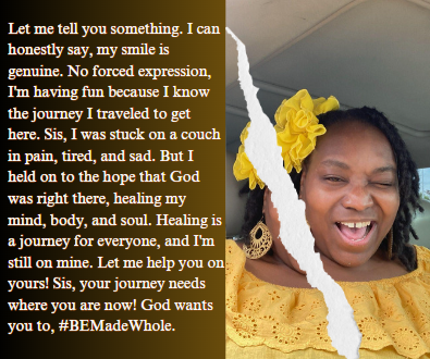 I have a new program starting! Follow for more information and share, so other beautiful women can know about this exciting new experience!
#BeMadeWhole
---->Join the email list so you don't miss out when open enrollment starts<---------
bemadewholeihg.com