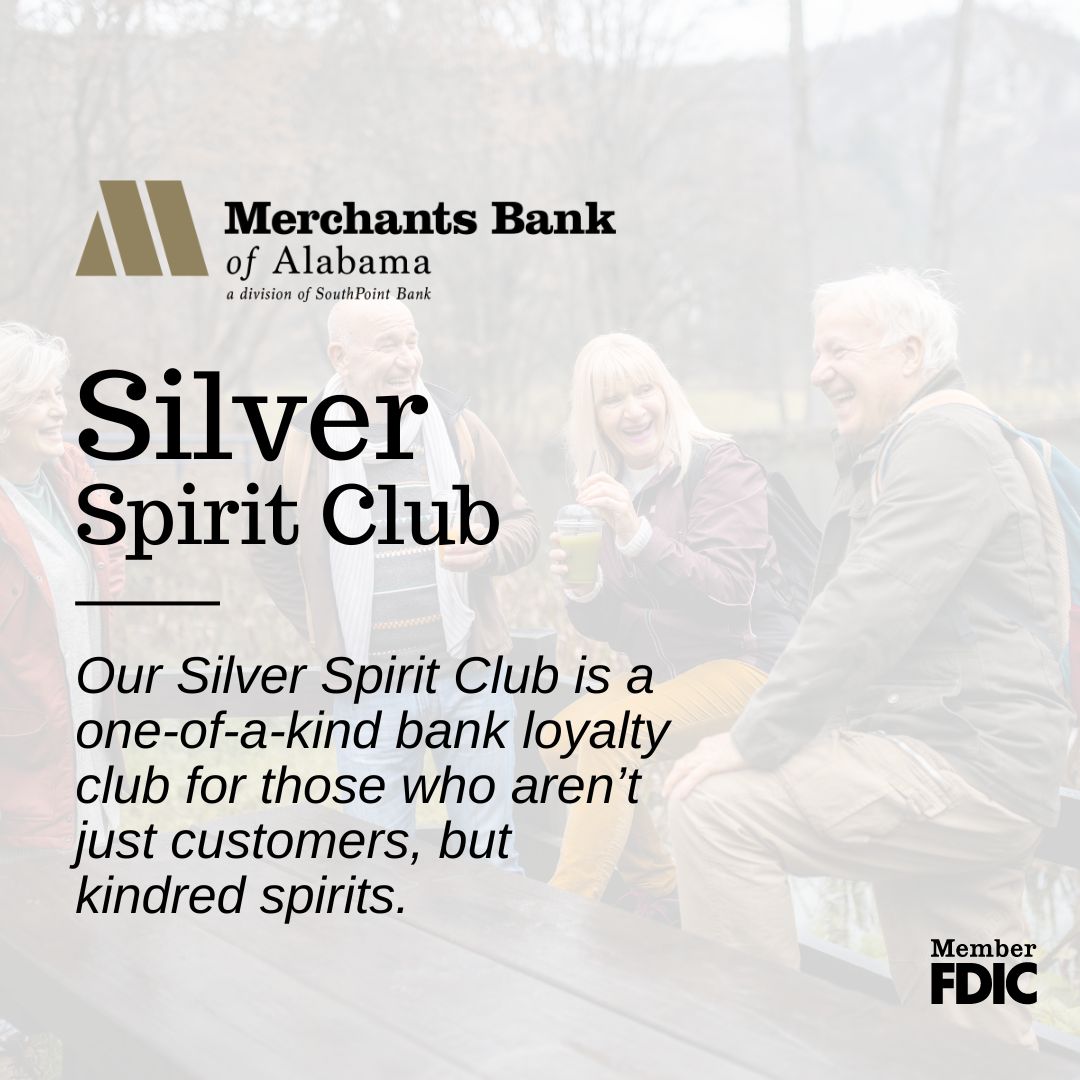 MerchantsBankAL's tweet photo. Our Silver Spirit Club is a one-of-a-kind bank loyalty club for those who aren’t just customers, but kindred spirits. Silver Spirit members have their own personal banker who helps them get the most from their financial services &amp; their life.

Learn more: https://t.co/13q4RHNH9G https://t.co/EIMfiN9WlT