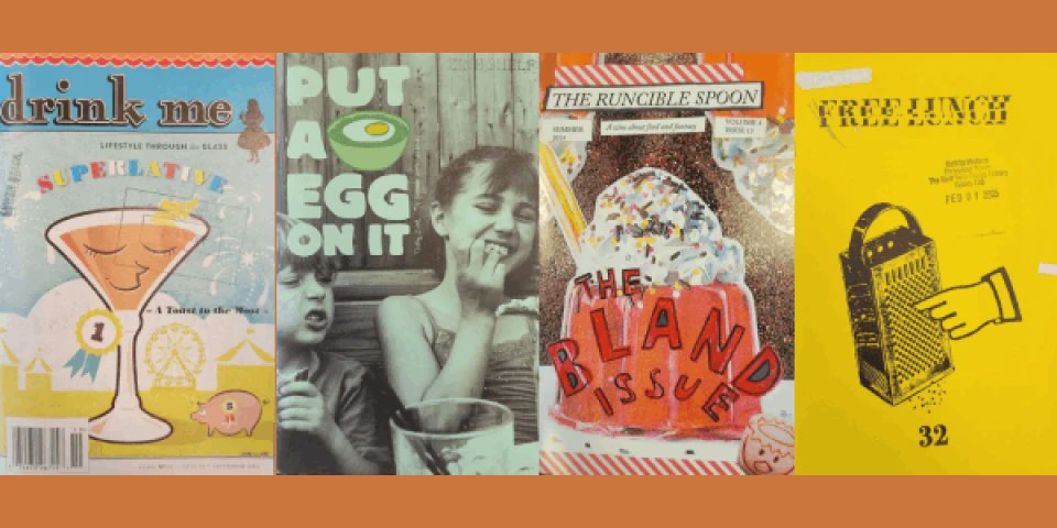 NYPLHumanities's tweet photo. Get a taste of zines in the collection about, named after, or illustrated with food! https://t.co/exKVNlAfkh https://t.co/f4uGMzzkOu
