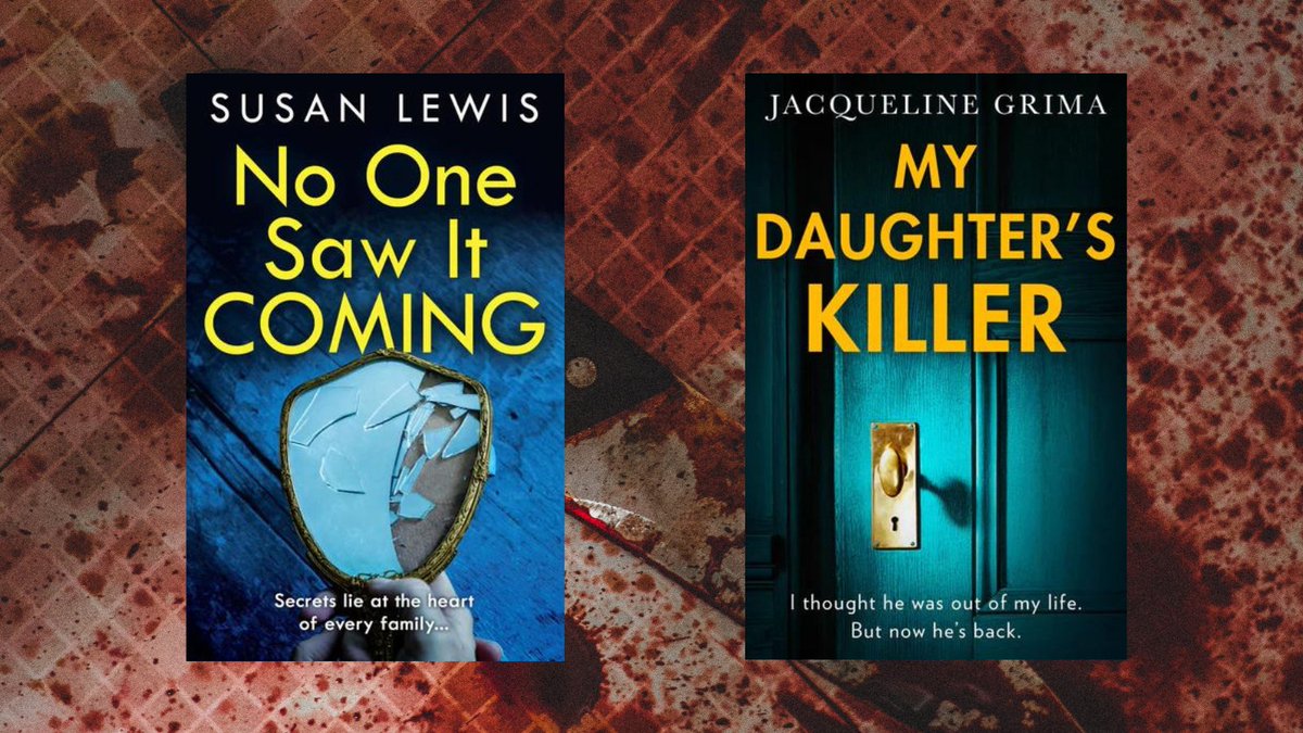 🔪 TWO NEW EBOOK THRILLERS FOR YOUR NEXT READ 🔪 #NoOneSawItComing by @susanlewisbooks: bit.ly/3QCAGkw #MyDaughtersKiller by @GrimaJgrima: bit.ly/443GlU1