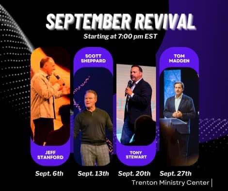 September Revival @ Trenton Ministry Center!