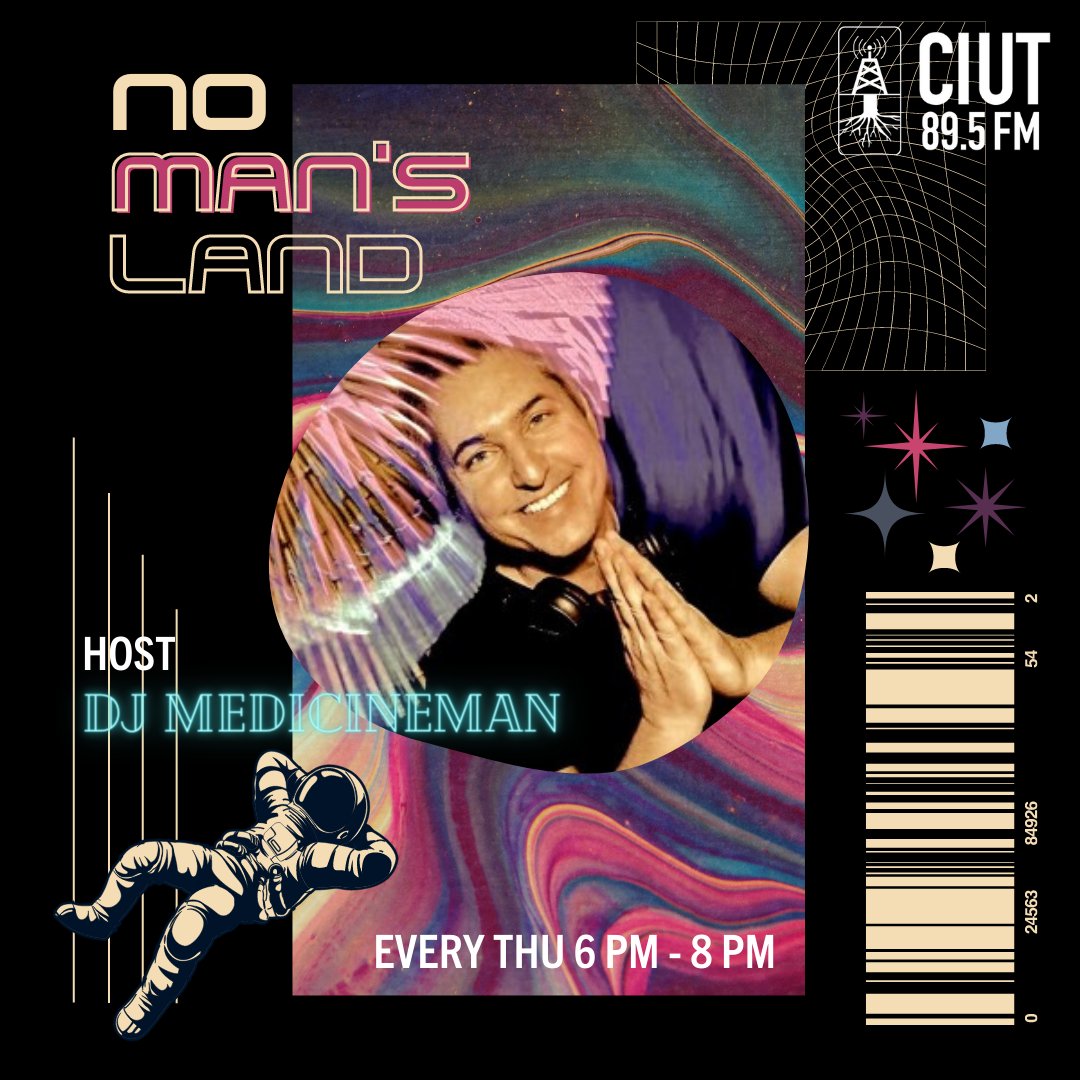 Tune in to No Man's Land every Thursday from 6:00 PM to 8:00 PM on CIUT 89.5 FM!