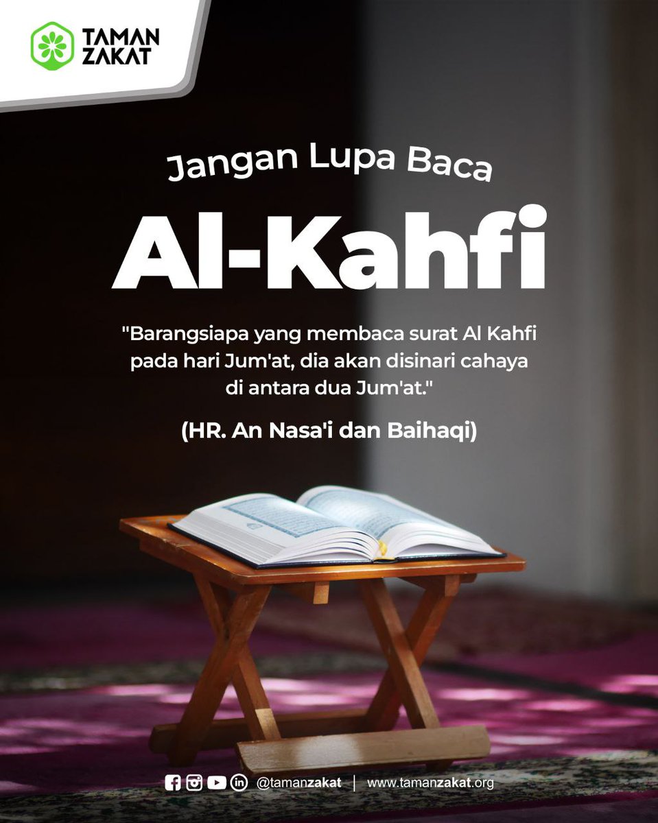 taman_zakat's tweet image. Jangan Lupa Baca Surat Al - Kahfi

#JumatBerkah 
#kahfi
#tamanzakat
#zakat