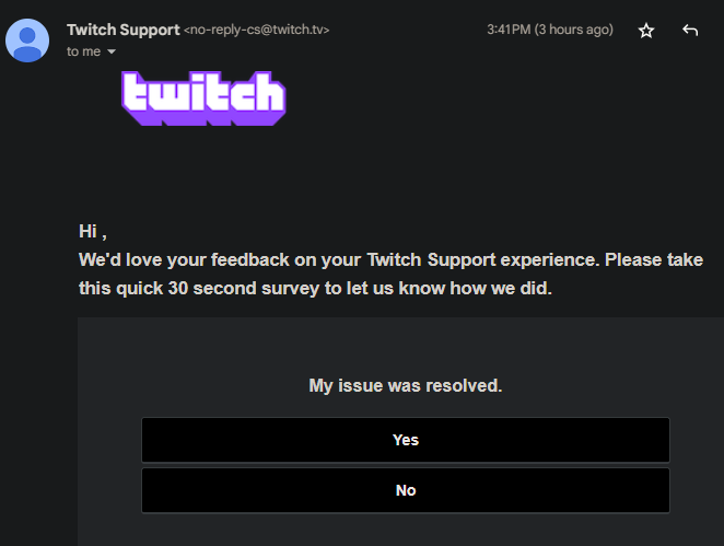 heath0r's tweet photo. Wow I go to click NO on this email from @twitch. Laughable. Like I get maintenance and things break but geeze. #twitch https://t.co/f6zSgslKNg