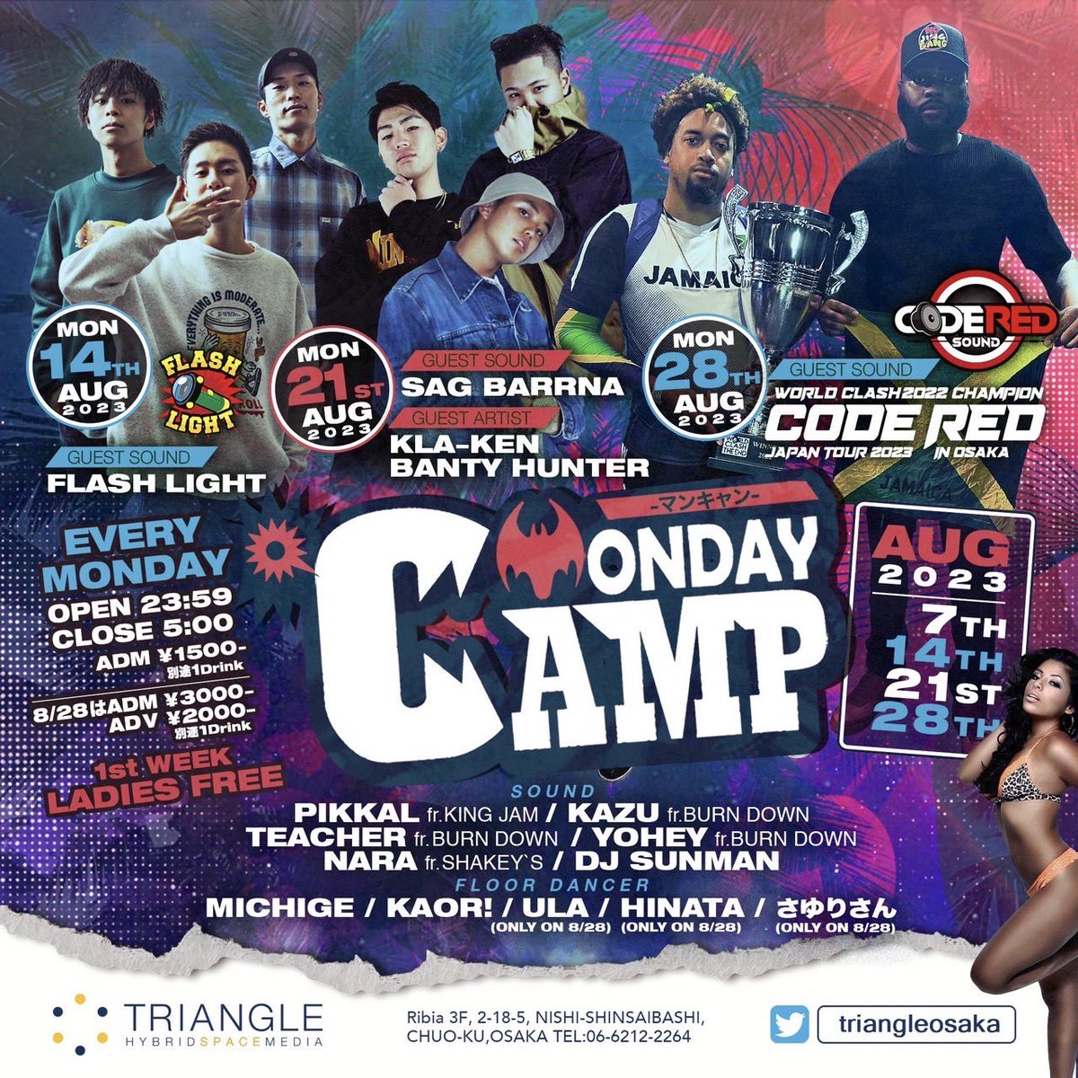 BurnDownInfo's tweet photo. 【出演情報】
@kazubd @teacherrebel @yoheybd 

8/28(月)
MONDAY CAMP @アメ村 @triangleosaka 

OPEN：23:59〜
ADM：¥3,000
ADV：¥2,000

-Special Guest Sound-
CODE RED🇯🇲

#マンキャン #毎週月曜日 #burndown https://t.co/vnEvWq8uw4