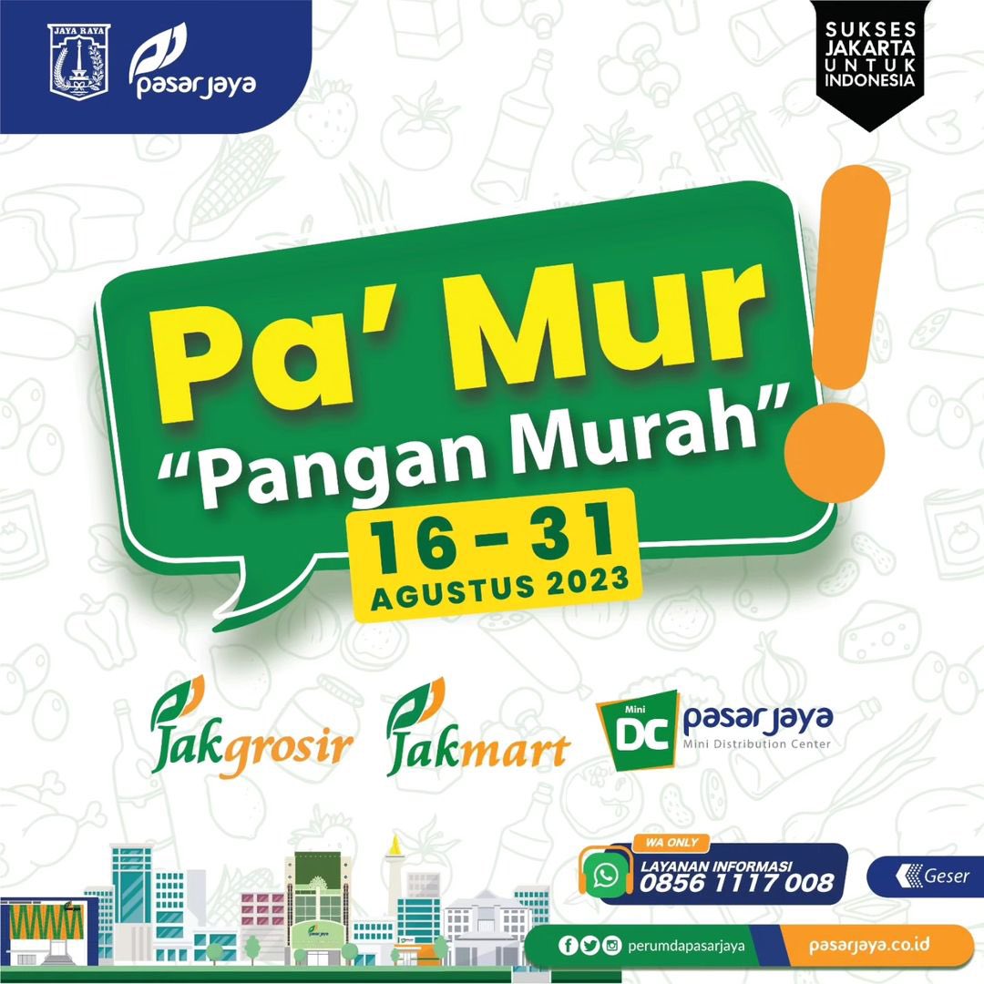 DKIJakarta's tweet photo. Halo warga Jakarta!
Promo mingguan kini hadir kembali dalam Promo Pa'Mur "Pangan Murah" bulan Agustus!

Berikut promo #PaMur yang tersedia di Gerai #JakGrosir, #JakMart &amp; #MiniDC Perumda Pasar Jaya. https://t.co/8clmK1qpHf