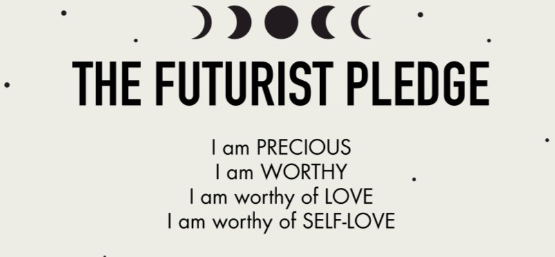 Say it with me now! 📢
“I am PRECIOUS
I am WORTHY 
I am worthy of LOVE 
I am worthy of SELF-LOVE” 

Our Futurist pledge is a helpful reminder that dreaming is your birthright!!  ❤️
⁠
✨✨✨✨✨✨✨✨✨✨✨✨