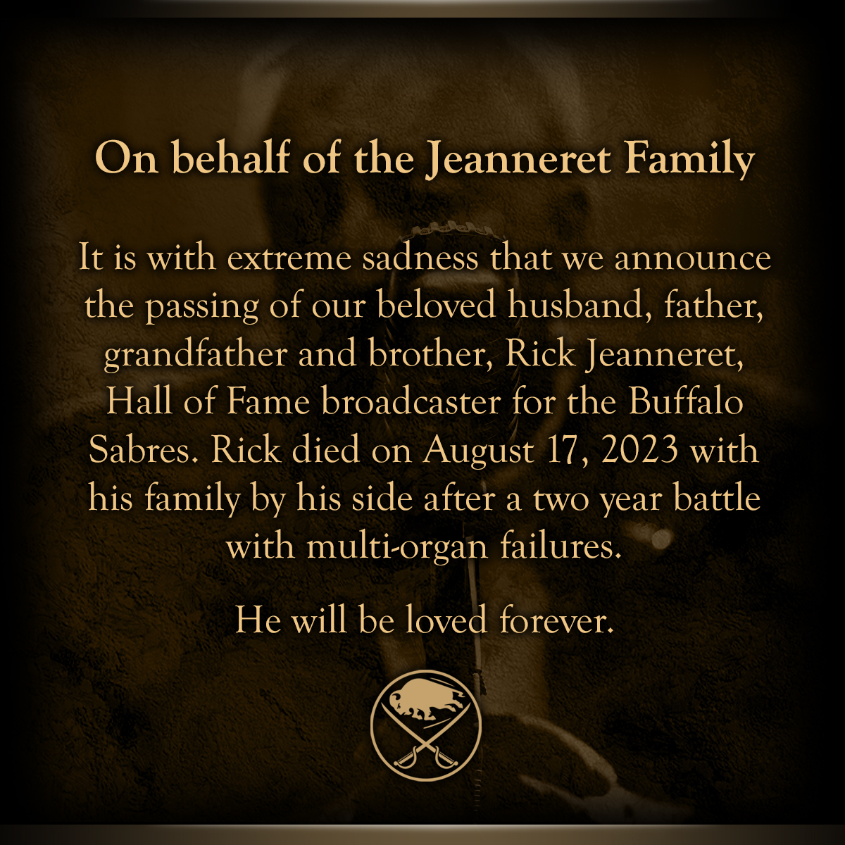BuffaloSabres's tweet image. A statement from the family of Rick Jeanneret. 🤍